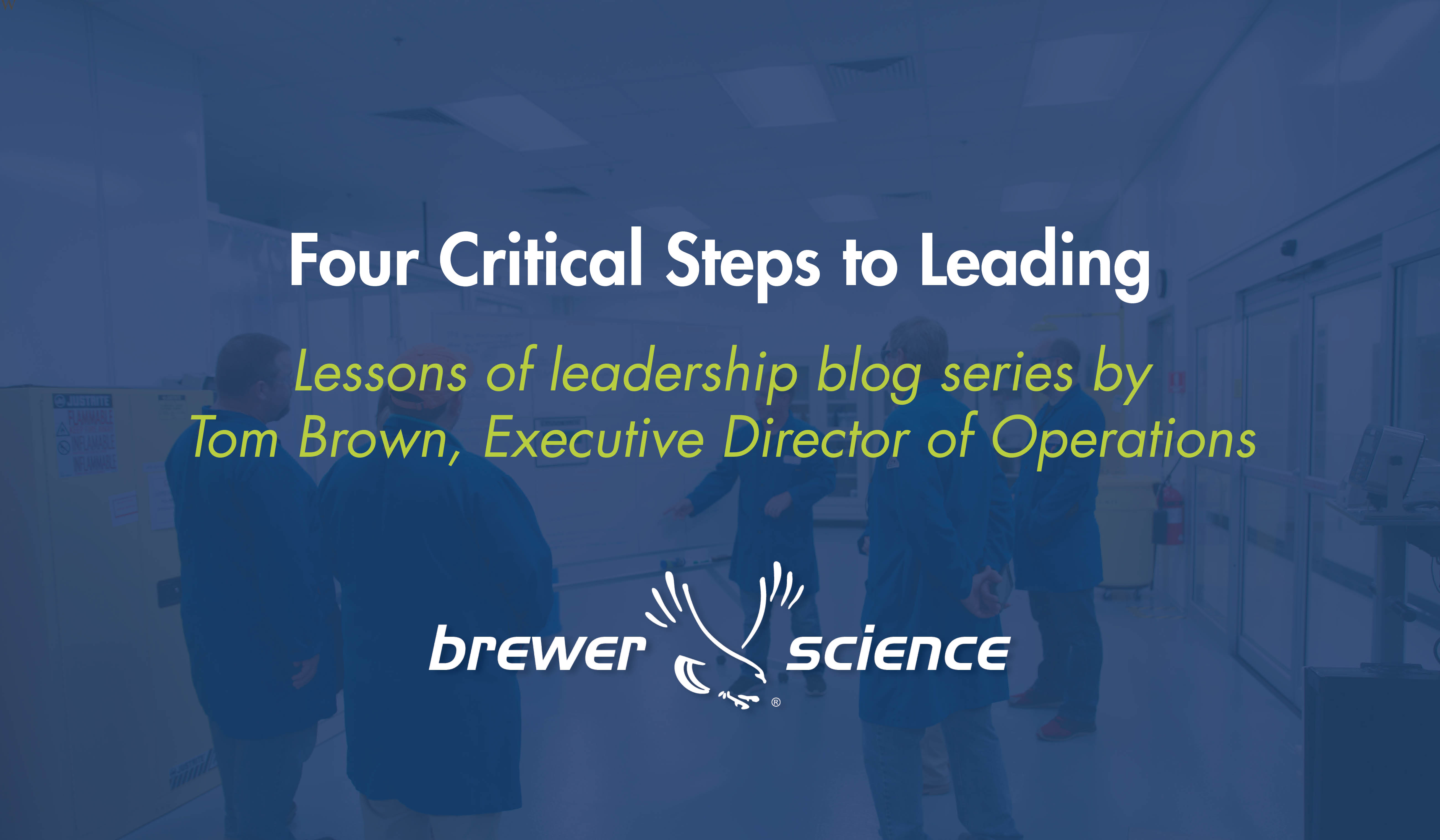Four Critical Steps to Leading