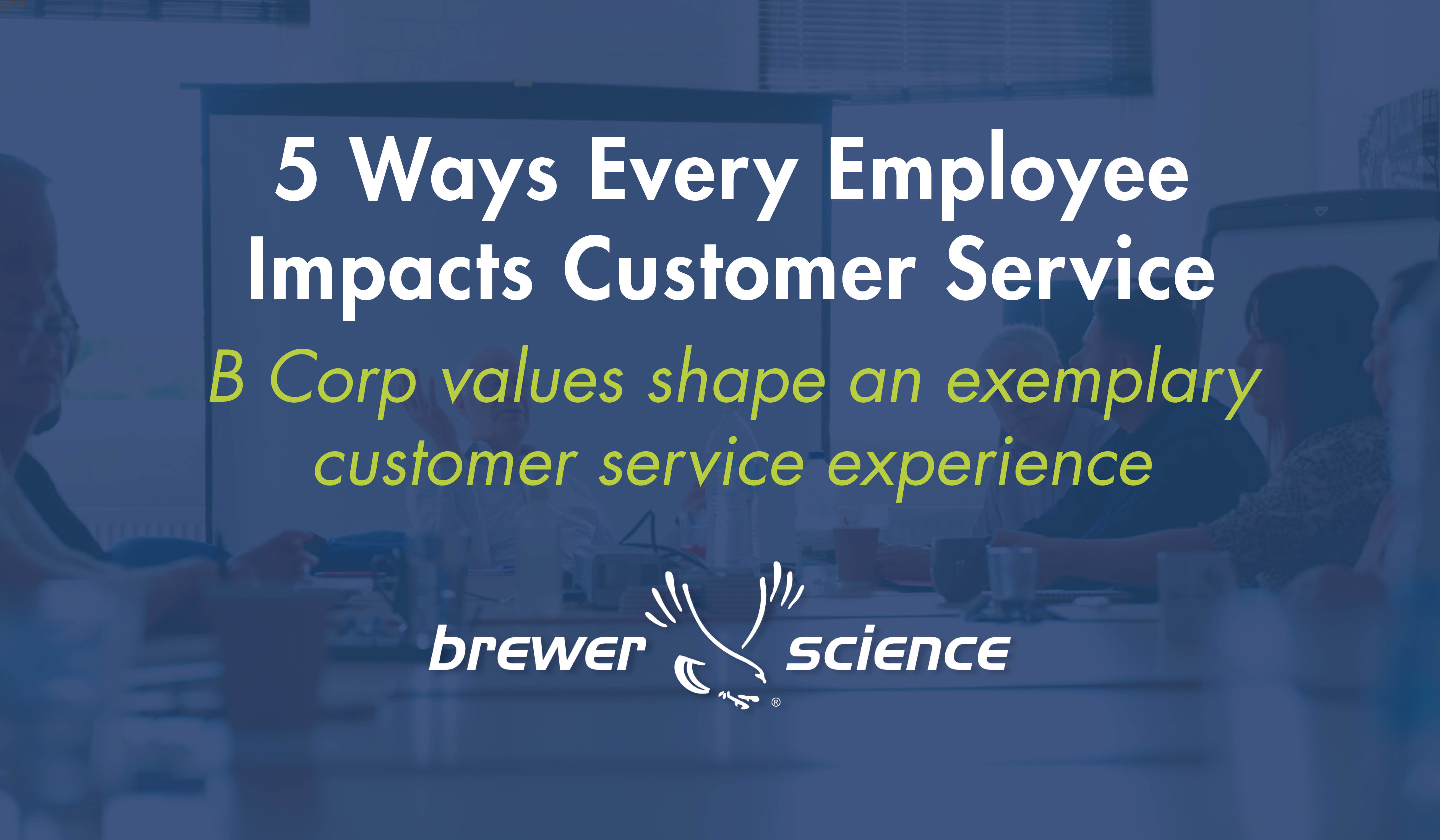 5 Ways Every Employee Impacts Customer Service