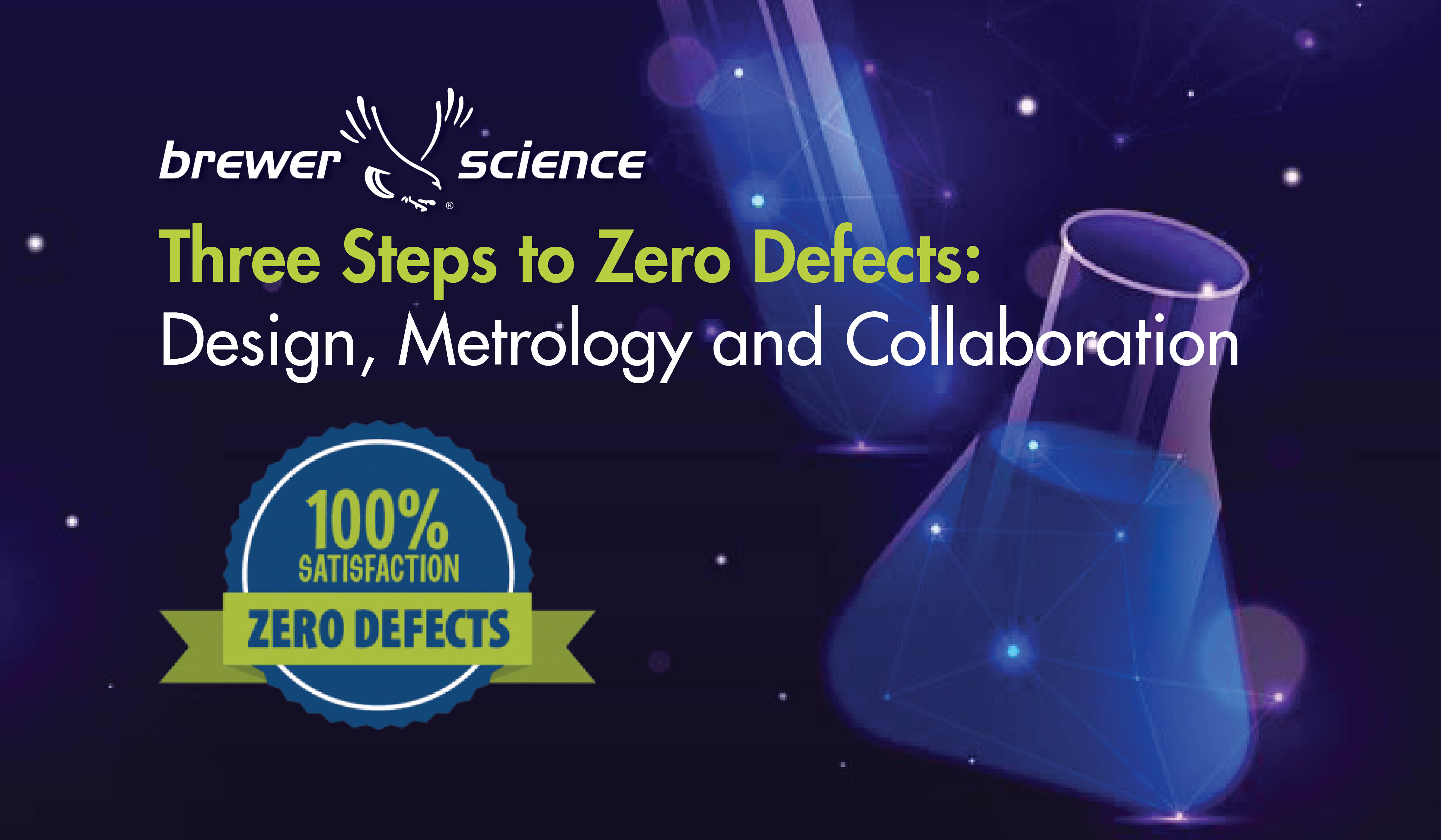 Three Steps to Zero Defects: Design, Metrology and Collaboration